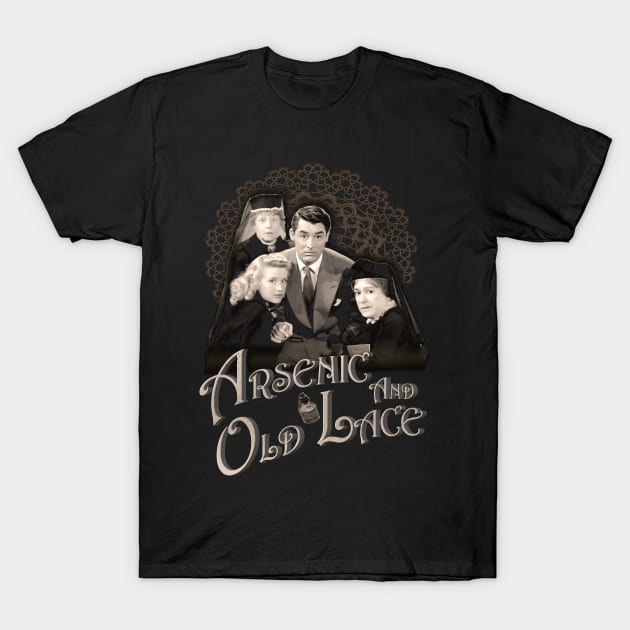 Arsenic And Old Lace T-Shirt by HellwoodOutfitters